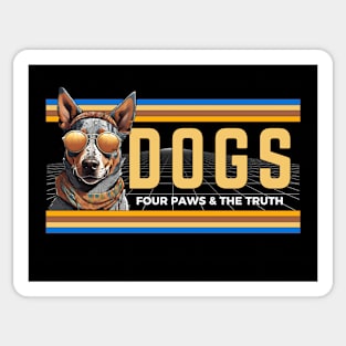 Dogs Four Paws And The Truth Sticker
